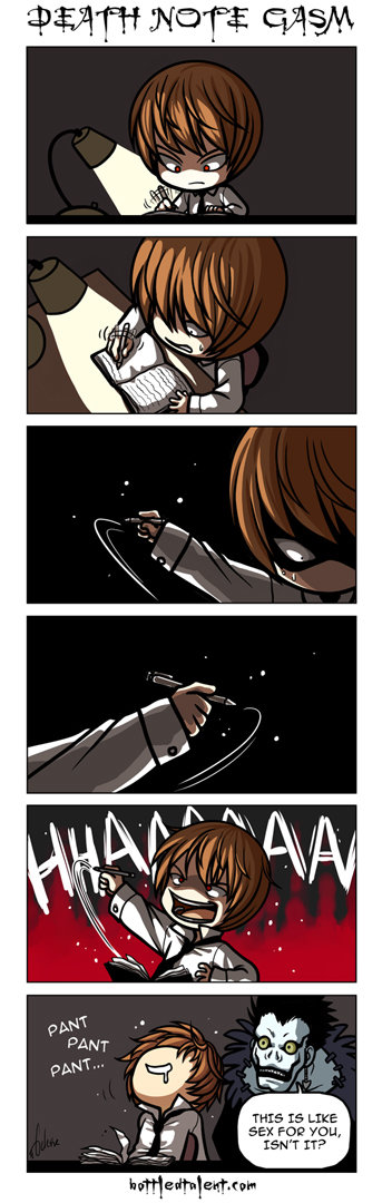 Death Note gasm Death Note gasm. something i found in my favorites of DA. all credit goes to celesse . ii' -fil 59153!“ THIS ltd LIKE EEK FOP imr.