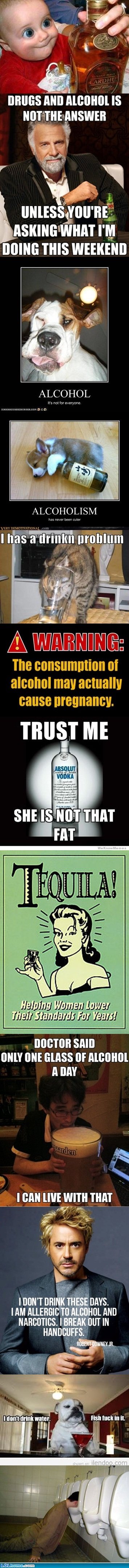 Last Alcohol Comp Last Alcohol Comp. Hey Guys thnx for enjoying the Alcohol funnies i still have a but i think this should be the last one you can find the the previous compilati