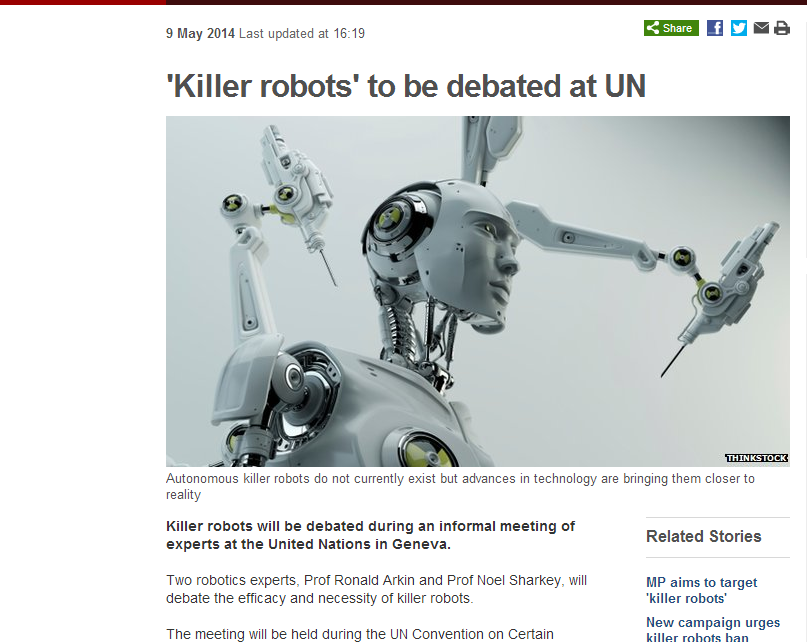 Latest weapon against Russia Latest weapon against Russia. Nah, Ukraine isn't that important. KILLER ROBOTS! Link to article: www.bbc.co.uk/news/technology-27343076. 9 May 2014 Last updated