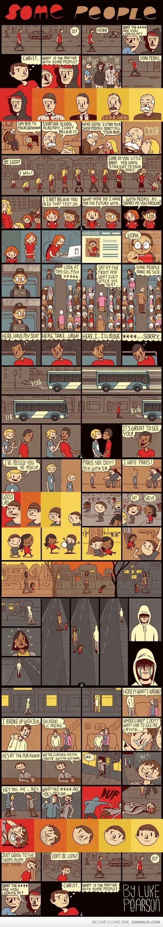 People People. Not OC, all credit to Luke Pearson at www.lukepearson.com. Yes, it's old content, consider the fact that some people haven't seen it before you start bi