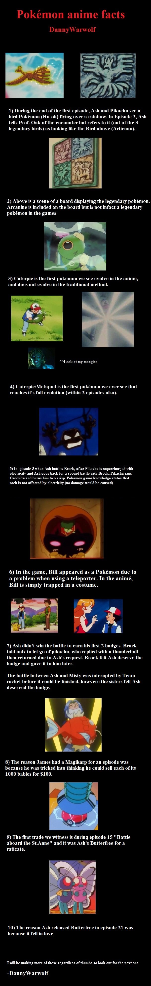 Pokemon anime facts Pokemon anime facts. I'm making more of these regardless, but it makes it easier f you enjoy them n_n Join my Facebook page www.facebook.com/?ref=home#!/pages/D