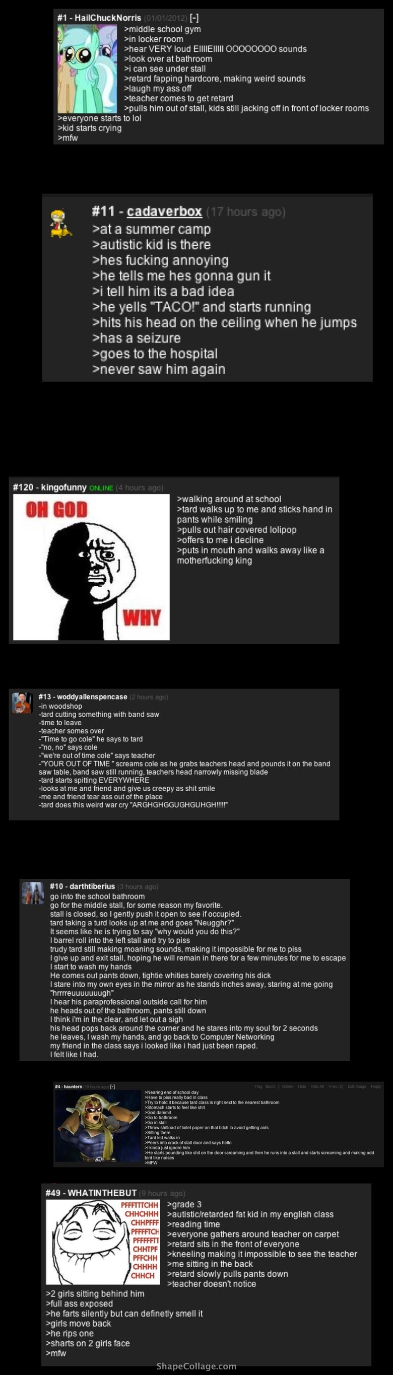 Tard Stories 10 (by FJ) Tard Stories 10 (by FJ). Thought i'd make a comp out of some of my favorites. If yours didn't get posted don't feel bad if people like ill include more. Thanks