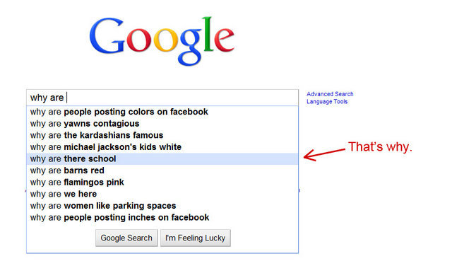 Tell Me, Google Tell Me, Google. Logo Fail:<br /> /funny_pictures/478718/Logo+Fail/<br /> Killed Dinosaurs:<br /> /funny_pictures/479369/Killed+Dinosaurs/<