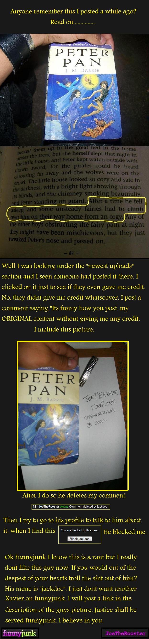 That Bastard That Bastard. EDIT: I see he deleted his post... heres a comment I found of his.<br /> /showcomment/9149182/#c619<br /> Go to his profile. Troll.<