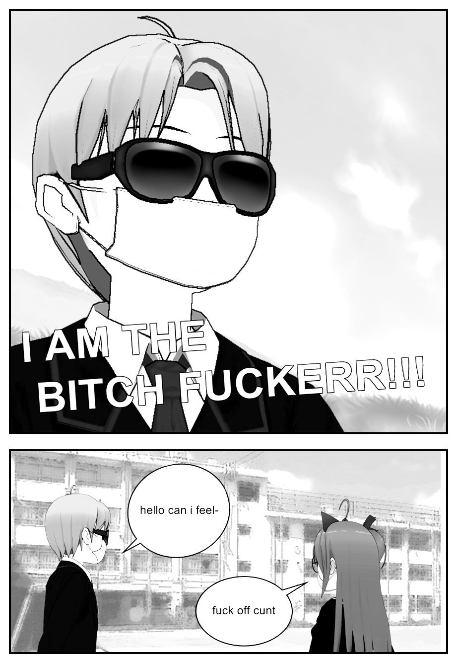 the adventures of bitch fucker [test]. read like a reg comic, not weaboob shiet +5 for pt2 -5 for gtfo. Chapter 1: "Just a Taste". wat