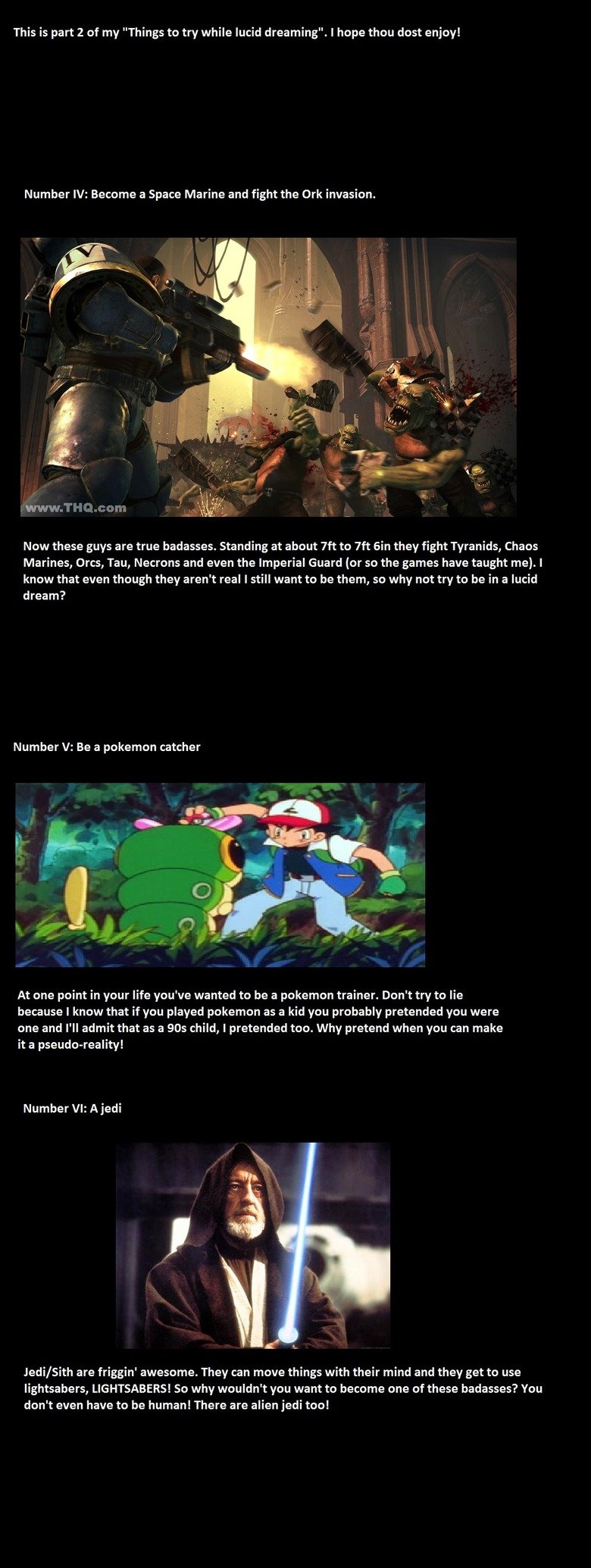 Things to do when Lucid Dreaming Part 2 Things to do when Lucid Dreaming Part 2. Check out the first one! /funny_pictures/3109807/Thing+to+do+while+lucid+dreaming/ I'll do more if I get...say...10 thu