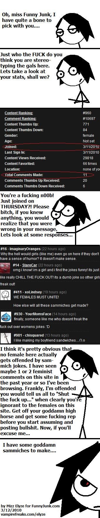 To MissFunnyJunk To MissFunnyJunk. and thats what I have to say...<br /> ok, due to the weirdly fast popularity of this rant. I figured I might do some more (only relatabl