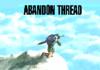 ABANDON THREAD