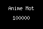 Anime Mot 100000