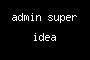 admin super idea