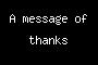 A message of thanks