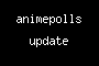 animepolls update