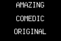 AMAZING COMEDIC ORIGINAL TITLE