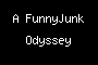 A FunnyJunk Odyssey