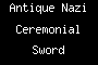 Antique Nazi Ceremonial Sword