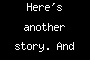 Here's another story. And another.