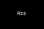 Ass