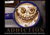 Addiction