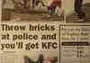 Assult Police, Get KFC