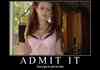 Admit it
