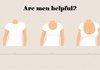 Are men helpful?