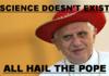 All Hail The Pope