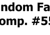 Random Fact Comp. #55