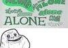 Alone, Alone, Alone