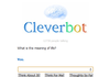Aww Cleverbot you so sweet