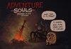 Adventure souls