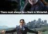 Always a Stark in Winterfell.