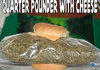 A quarter punder with cheese