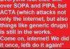 ACTA--like SOPA/PIPA, but still relevant