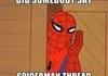 al ya fuckers need a spiderman comp