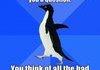 Awkward Penguin