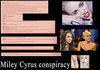 Miley Cyrus Conspiracy