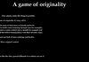 A game of originality