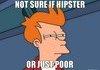 Hipster?